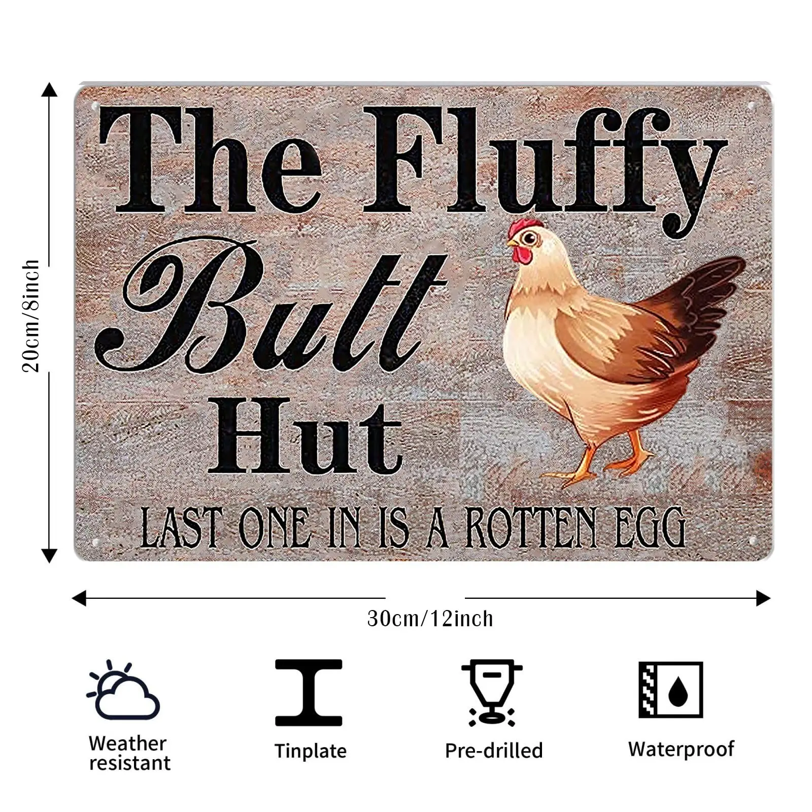 The Fluffy Butt Hut - Funny Chicken Coop Signs，Chicken Coop Signs Outdoor，Wall Decor Sign，Home Wall Art Decor Sign，Metal Sign fo