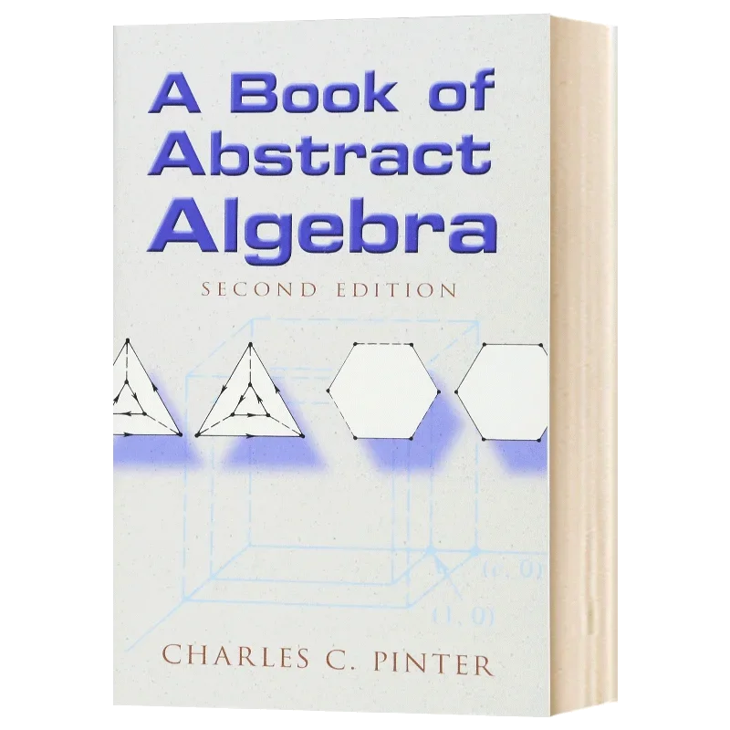 A Book of Abstract Algebra: Second Edition (Dover Books on Mathematics) charles c pinter, Original Book English 9780486474175