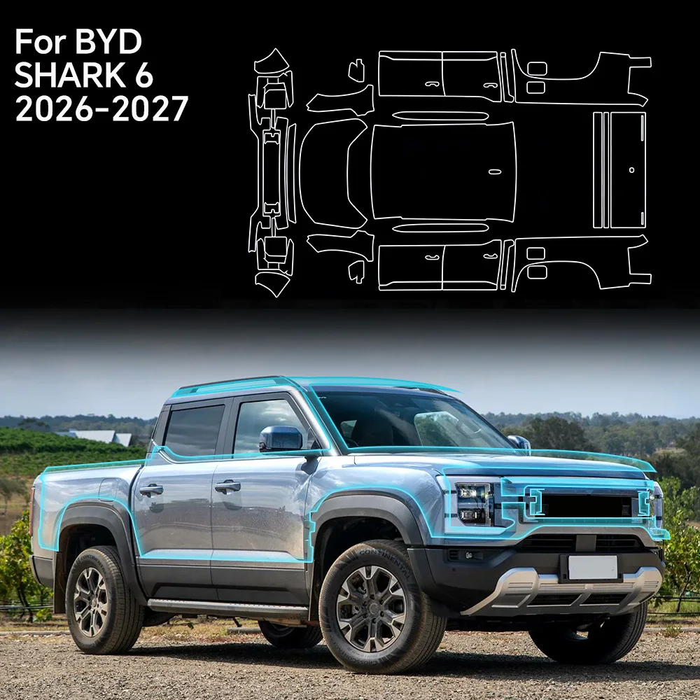 For BYD Shark 6 2026 2027 Car Paint Protection Film Sticker Anti-scratch Protective Body Sticker Transparent PPF TPU Accessories