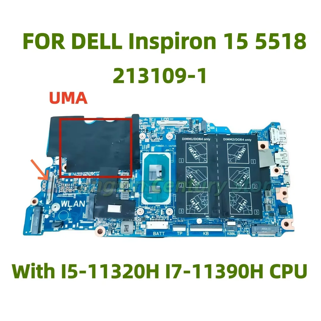 213109-1 Motherboard for Dell Inspiron 15 5518 Laptop with I5-11320H I7-11390H CPU UMA 100% Tested OK