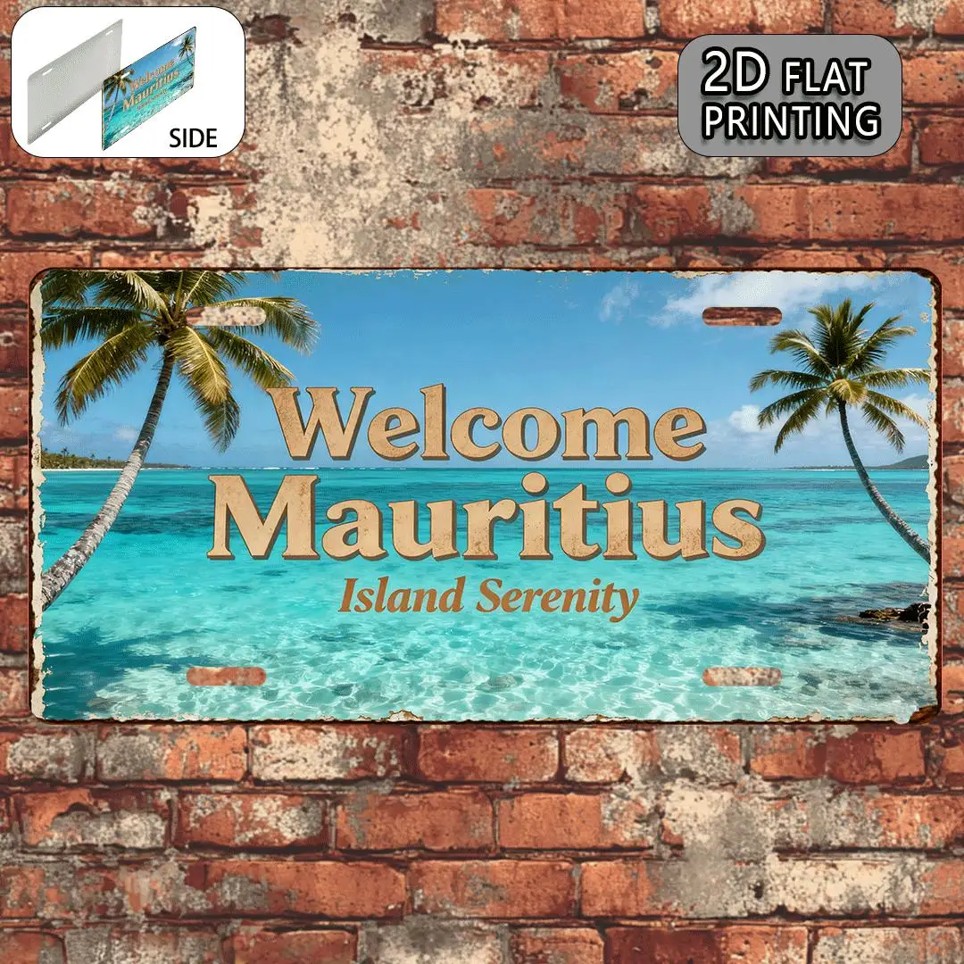 2D-Flachdruck, 1 Stück, Welcome Mauritius Island Serenity Vintage Metall-Aluminium-Schild, Nummernschild, dekoratives Schild (30