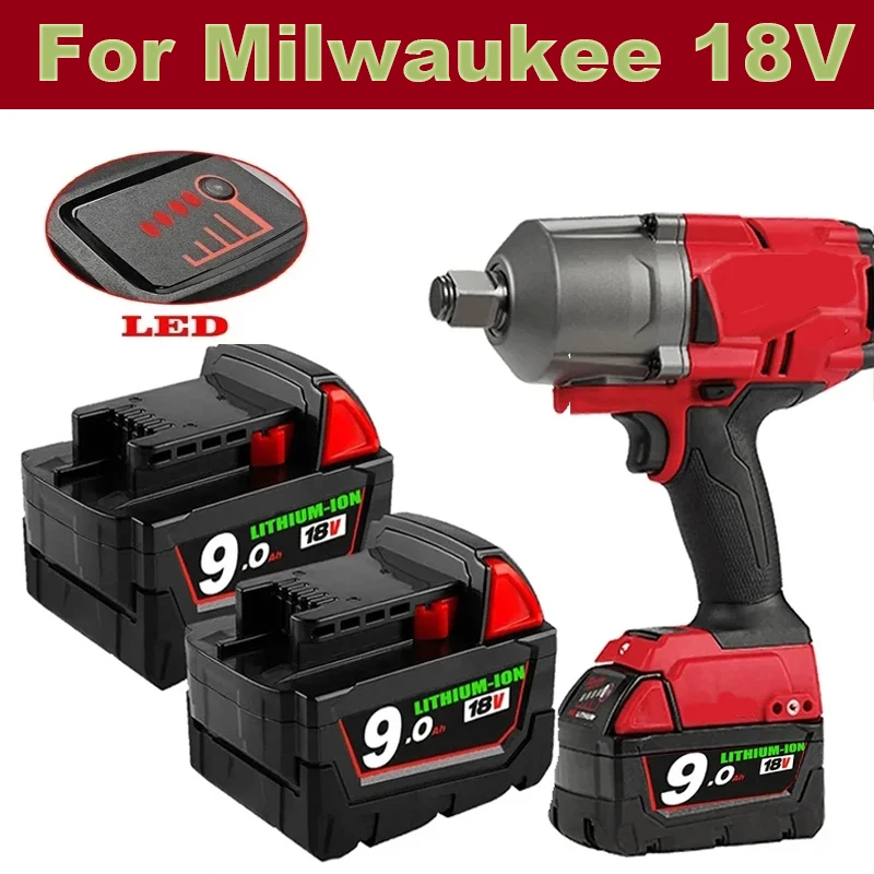 

Original 18V 9.0Ah Replacement Lithium Ion Battery For Milwaukee M18 Power Tool Batteries 48-11-1815 48-11-1850 48-11-1860 Z50