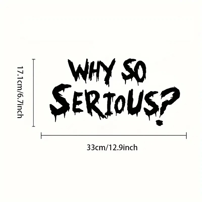 Why So Serious Reflective Waterproof Decal - Humorous Auto Sticker For cars, trucks, Laptops - Easy To Apply