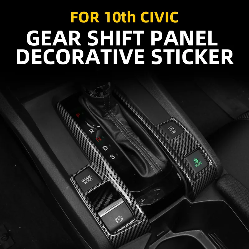 For ﻿HONDA 2016 2017 2018 2019 2020 2021 10th CIVIC SEDAN HATCHBACK Gear transmission decorative sticker interior accessories