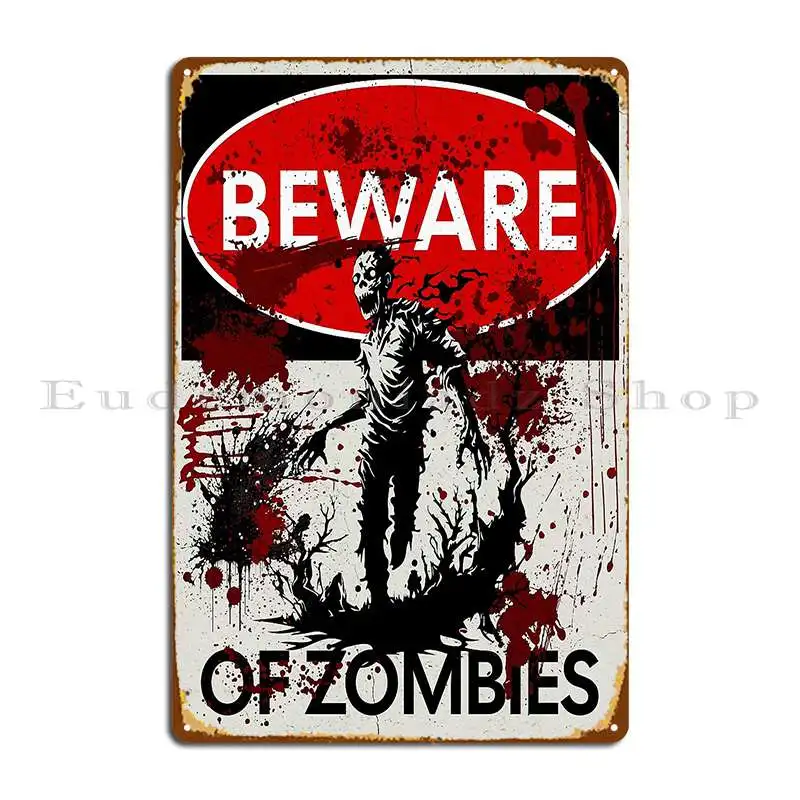 Beware Of Zombies Sign Metal Sign Poster Wall Decor Living Room Club Bar Bar Cave Personalized Tin Sign Poster