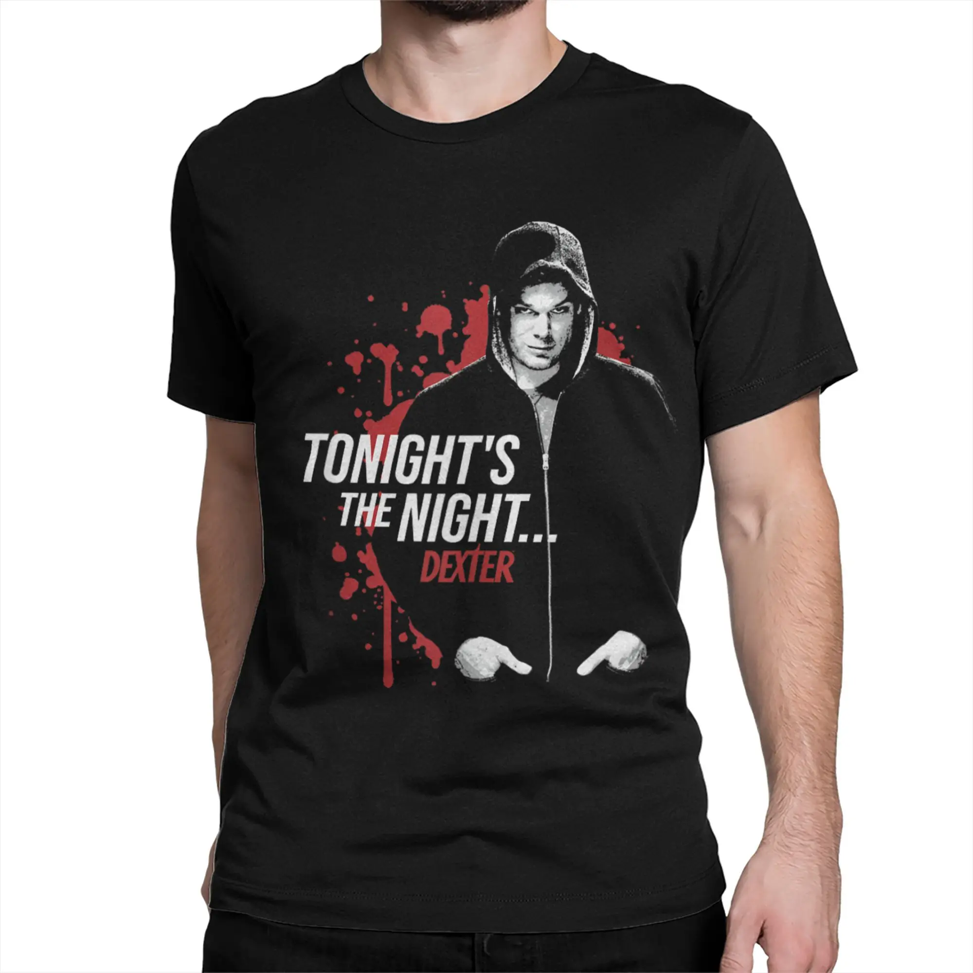 تي شيرت Dexter Morgan Tonights The Night... تي شيرت للرجال والنساء فيلم رعب 100% قطن تي شيرت برقبة دائرية وأكمام قصيرة ملابس هدية