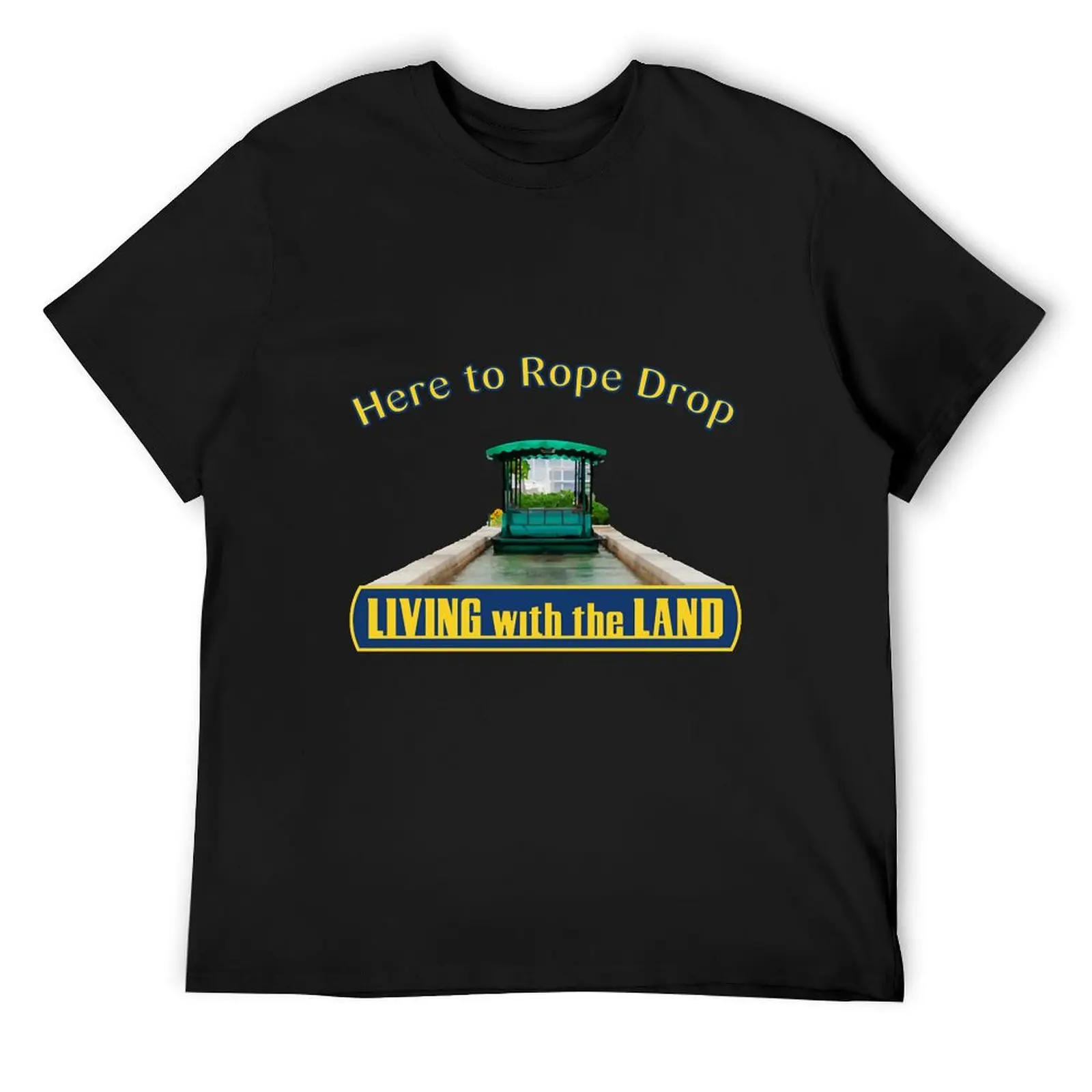 

Rope Drop Living with the Land T-Shirt vintage Man t-shirt customs Men's t shirts