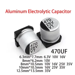 20PCS/LOT 470UF SMD Aluminum Electrolytic Capacitor 6.3V 10V 16V 25V 35V 50V 6.3X7.7 8X6.2 8X10.5 10X10.5 12.5X13.5 470UF