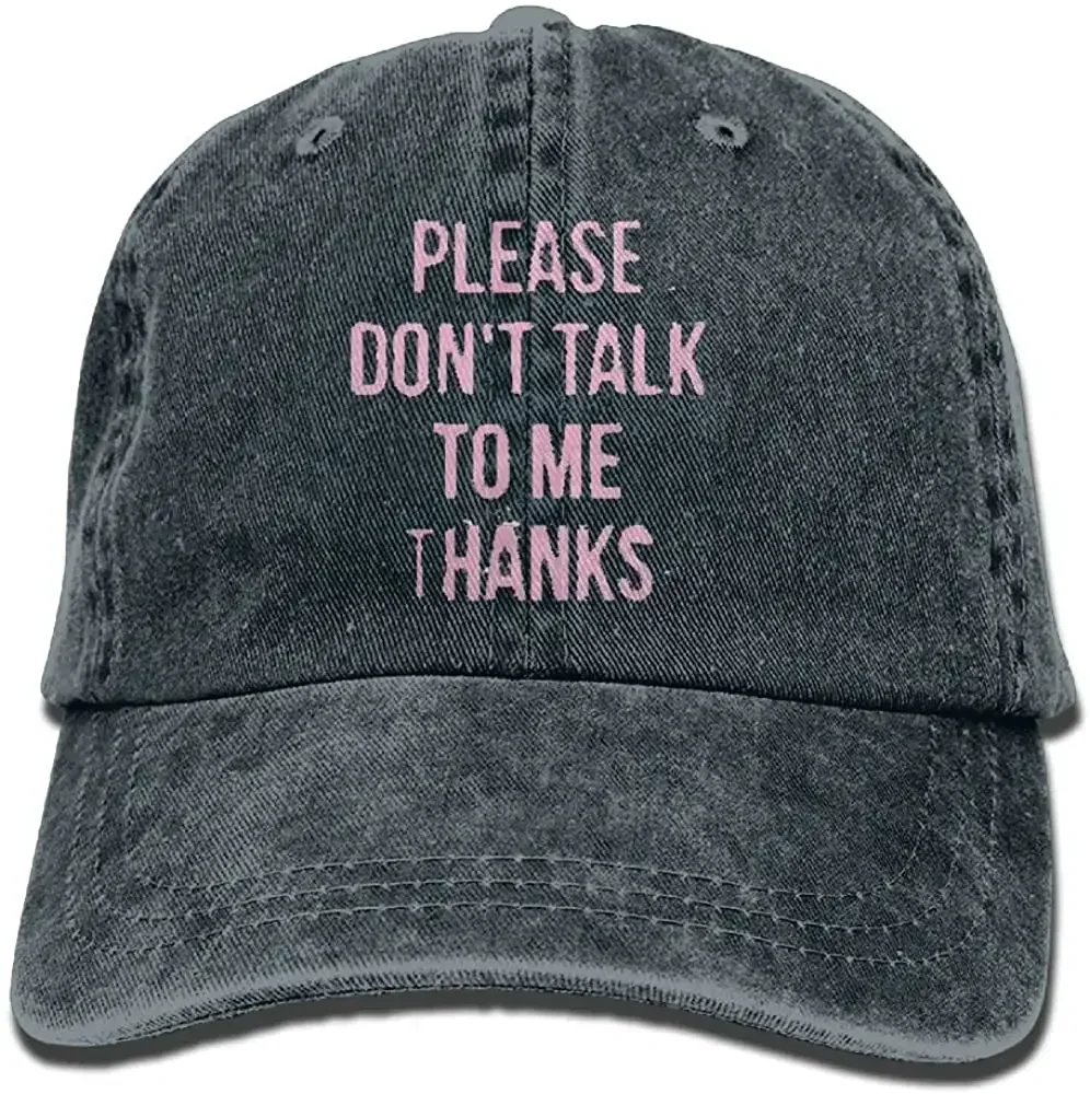 Please Don't Talk To Me Thanks Adjustable Washed Cap Cowboy Baseball Hat Navy Washed Cotton Baseball Caps