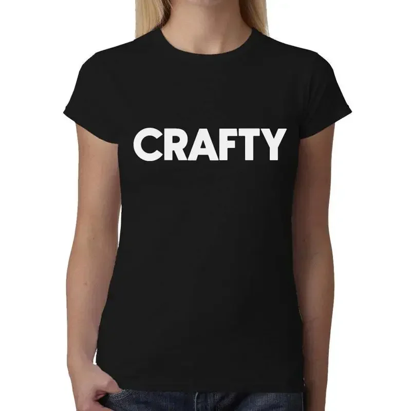 Crafty ladies t shirt Top Black Funny Quote Joke Geek Novelty