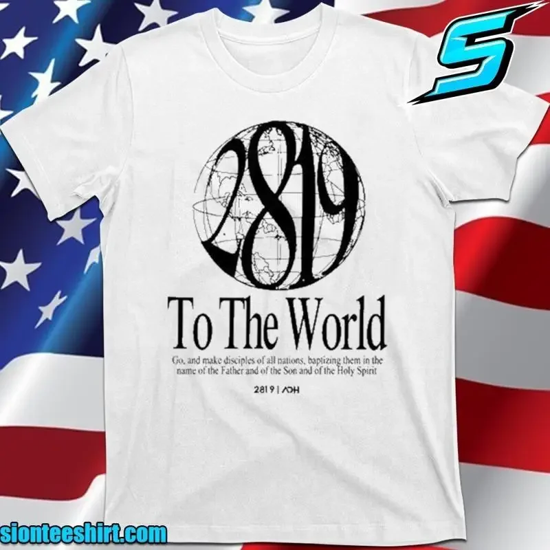 Art Of Homage 2819 To The World T Shirt