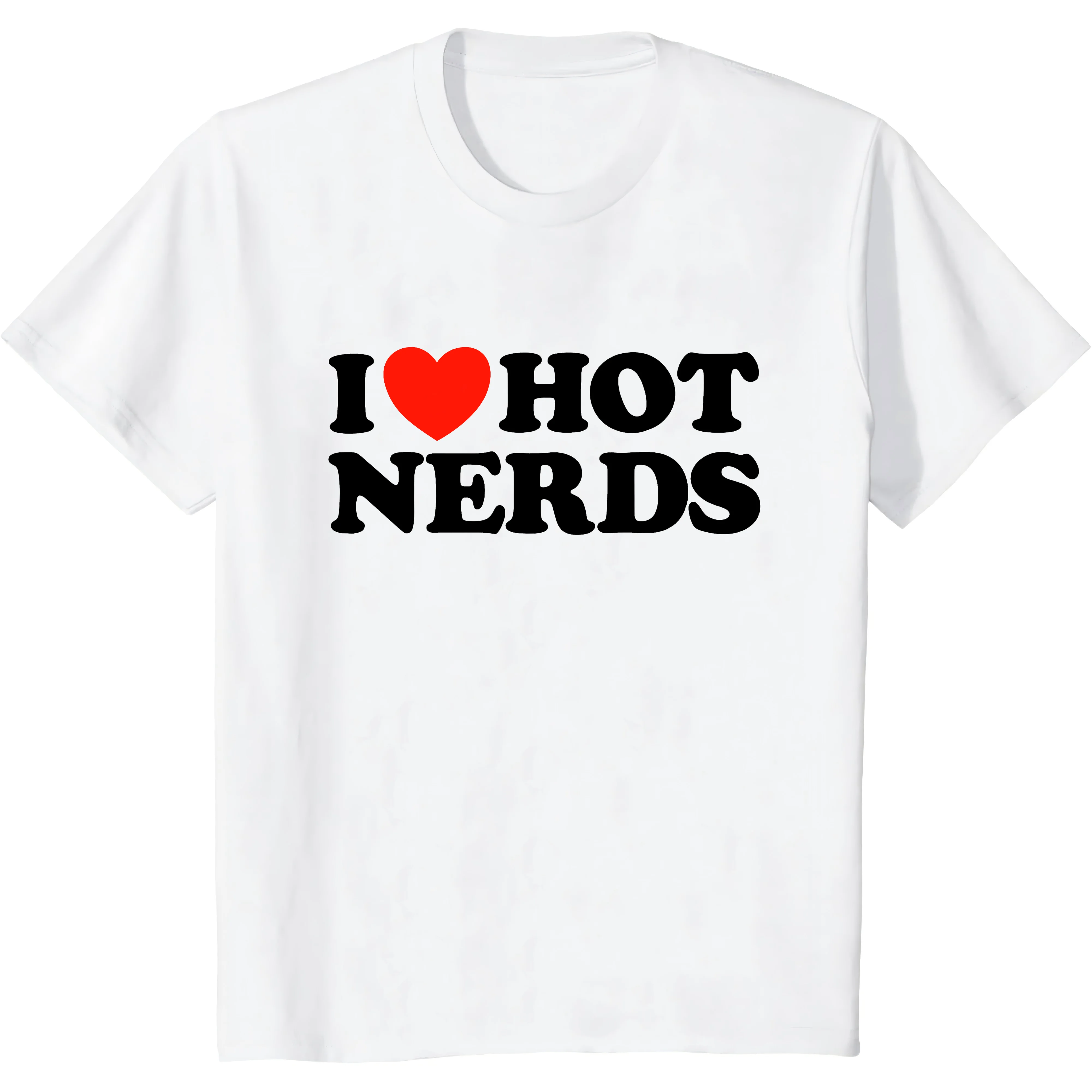 I Love Hot Nerds Funny Geek Science Gamer Smart Thinker Fan T-Shirt