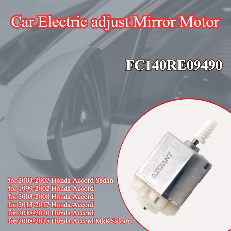

AZGIANT FC140RE09490 Car Electric adjust Mirror Motor for Honda Accord Mk8 Saloon/Sedan with rigid plastics worm voiture parts