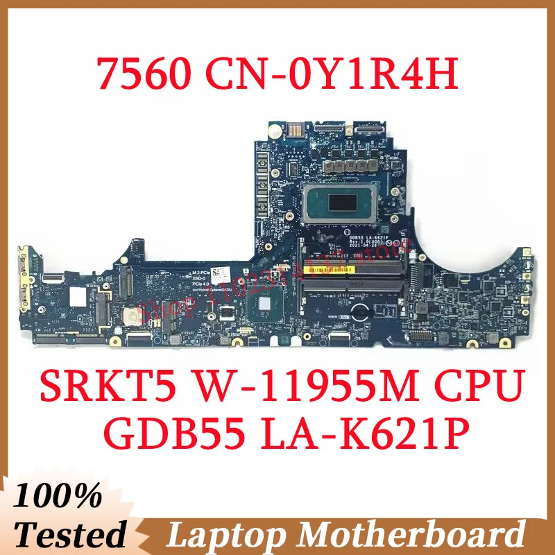 For DELL 7560 CN-0Y1R4H 0Y1R4H Y1R4H With SRKT5 W-11955M CPU Mainboard GDB55 LA-K621P Laptop Motherboard 100% Fully Working Well