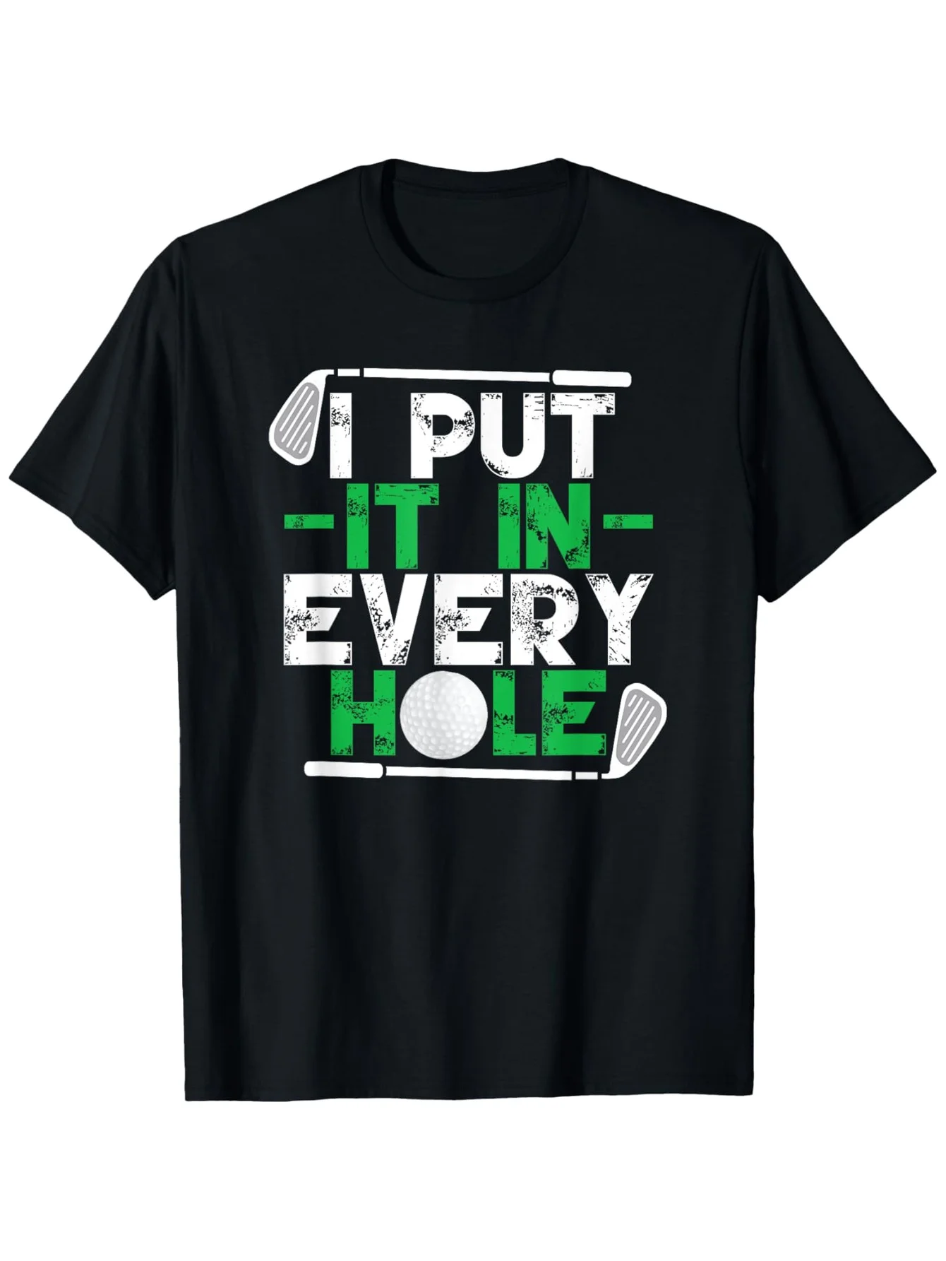 Men'S Humorous Golf T-Shirt - Features a Graphic of 'I Put It in Every Hole' with Golf And Club Design - Lightweight And Breathable Short Sleeve Round Neck Casual Shirt for Sports And Everyday Wear - Ideal Gift for Golf Enthusiasts