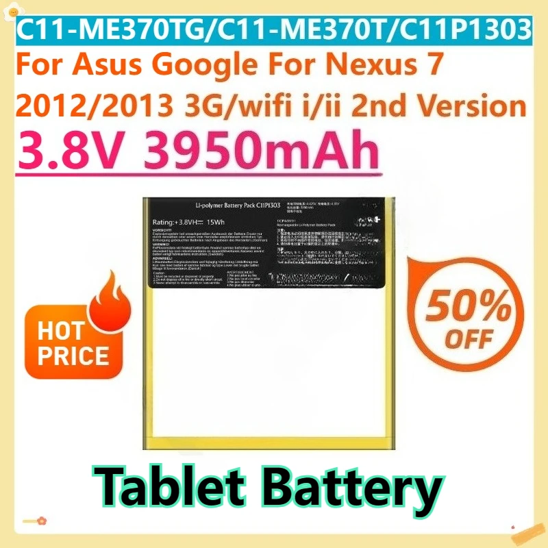 

For Asus Google For Nexus 7 2012/2013 3G/wifi i/ii 2nd Version C11-ME370TG/C11-ME370T/C11P1303 3.8V 3950mAh Battery