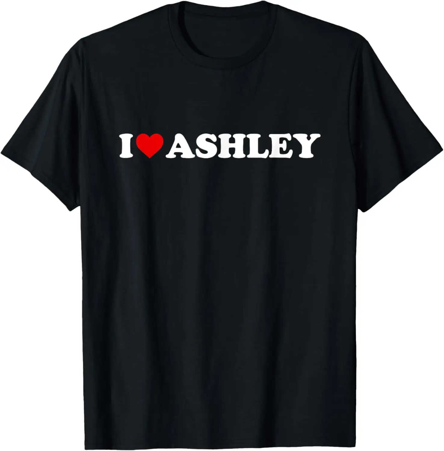 I Love Ashley - Heart T-Shirt