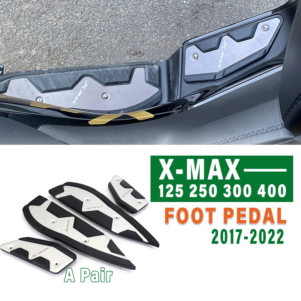 

XMAX 125 250 300 400 New Footpads Pedal Front Rear Pegs For Yamaha Plate Skid proof Footrest X-MAX125 X MAX250 X MAX300 X-MAX400