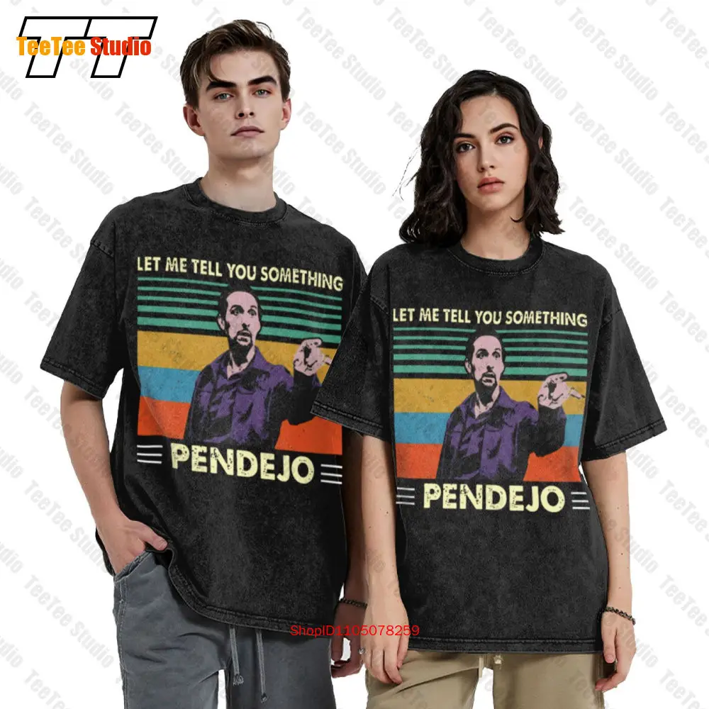 اسمحوا لي أن أخبرك شيء Pendejo 01 تي شيرت كبير الحجم TNKZ