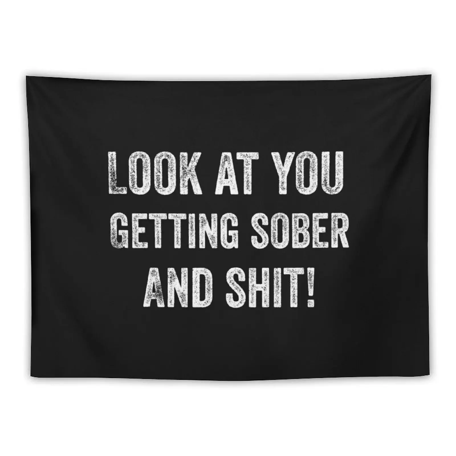 

Sobriety Gifts product For Anniversary Addiction Sober Quote print Tapestry Room Decorations Wall Decoration Items Tapestry