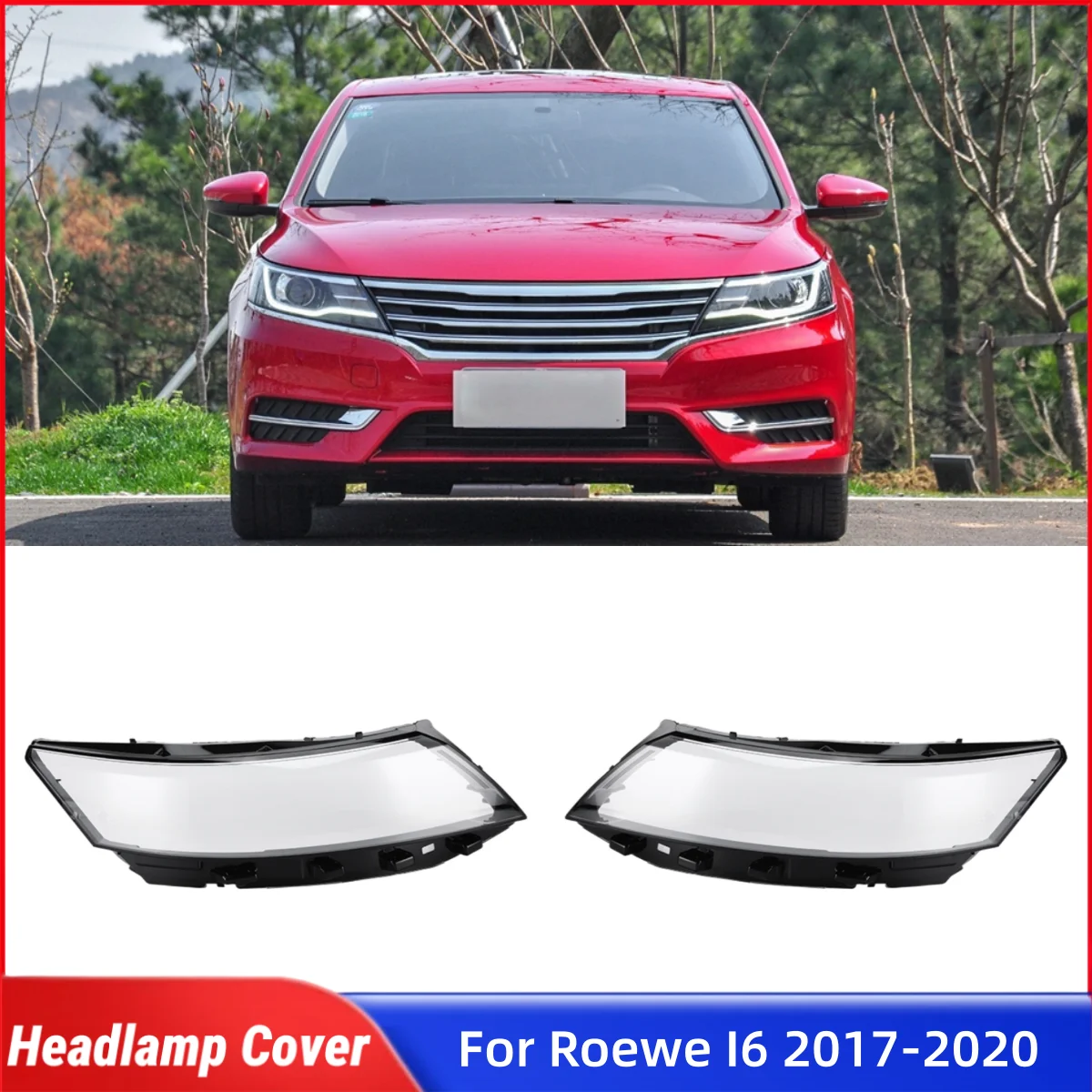 

For Roewe I6 2017 2018 2019 2020 Car Accesorries Transparent Housing Headlamp Lens Cover Shell Front Lamp Lens