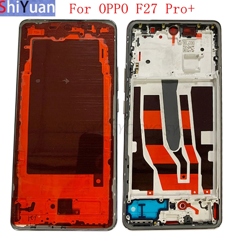 

Средняя рамка, рамка, корпус для OPPO F27 Pro+, корпус телефона, металлическая ЖК-рамка, запасные части