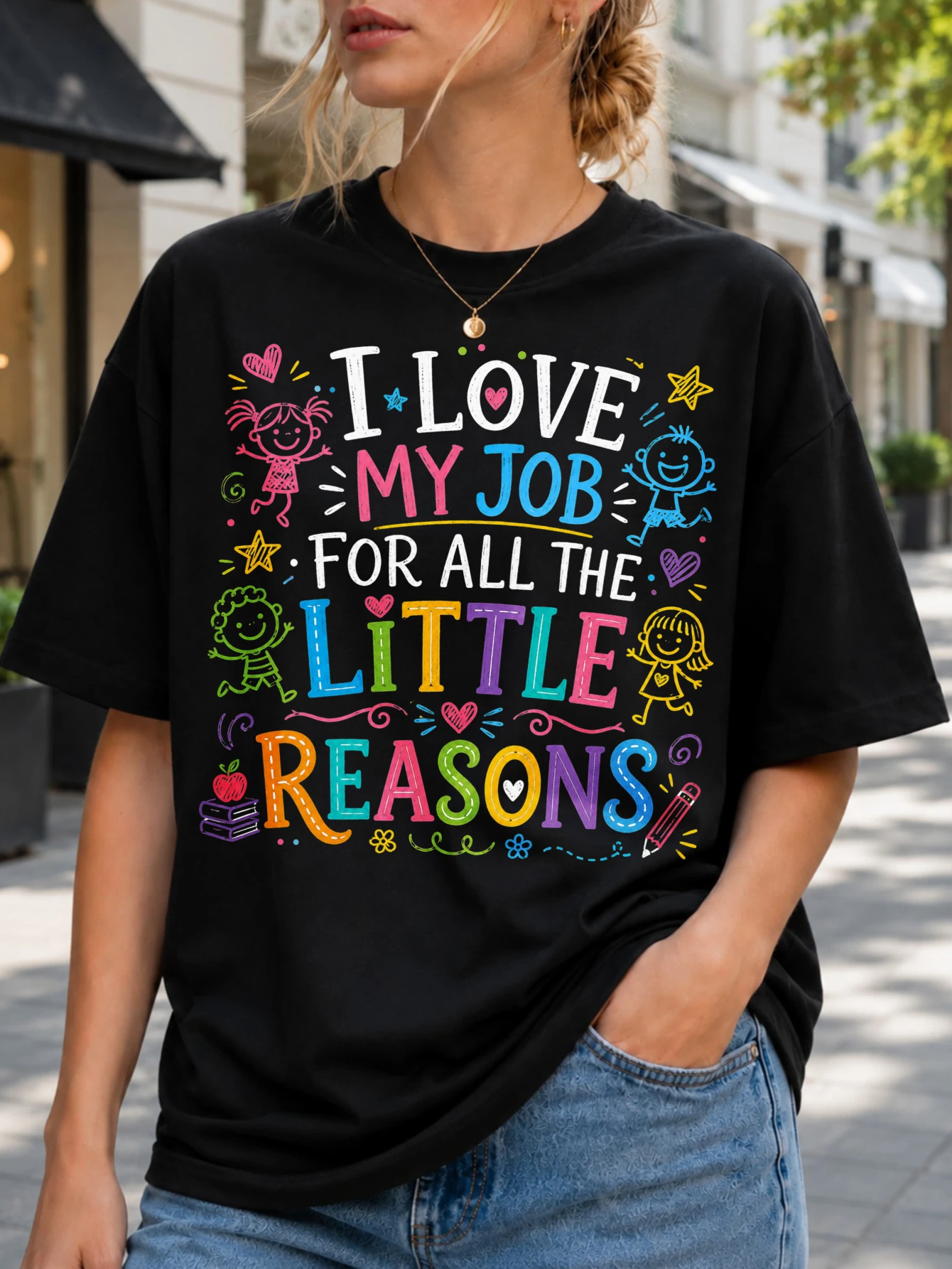 I Love My Job For All The Little Reasons Tee with chalk style hearts books pencil and colorful  Unisex All T-Shirt