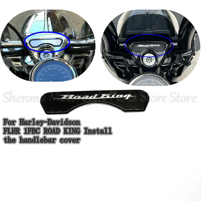 For Harley-Davidson FLHR 1FBC ROAD KING Install the Handlebar Cover