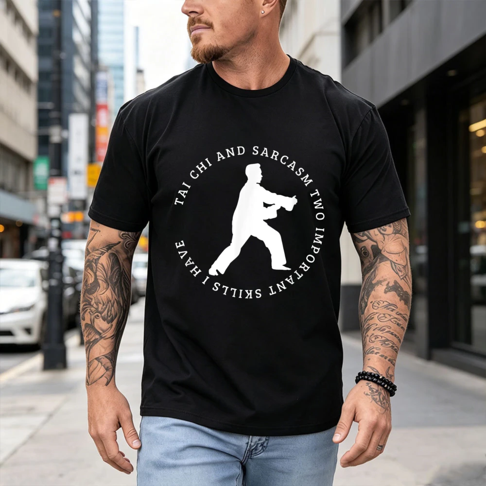 Tai Chi and Sarcasm Funny Unisex T-Shirt Tai Chi Cotton T-shirt Unisex Fashion Tee Tai Chi Practitioners Short-sleeve Tshirt