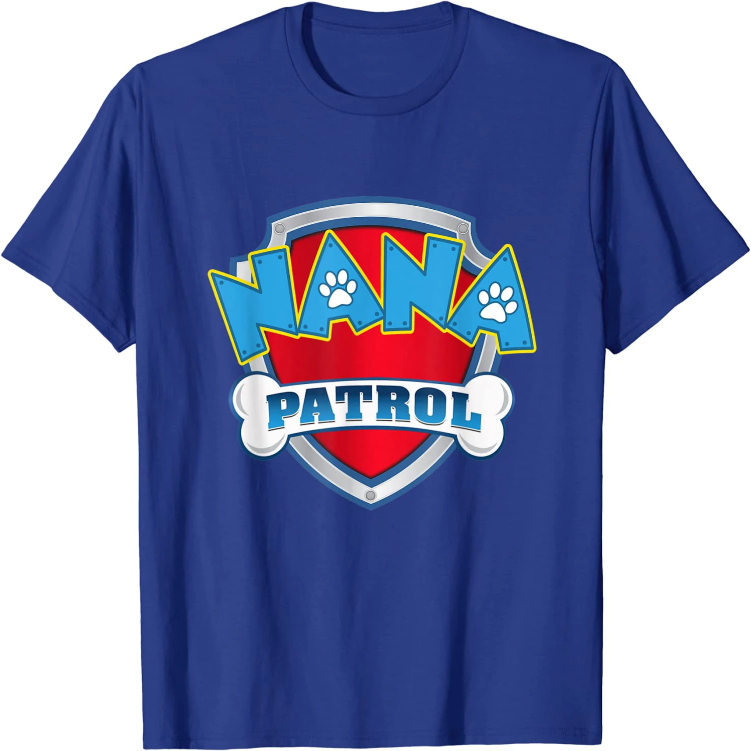 Funny NANA Patrol Shirt - Dog Mom Dad Birthday Gift T Shirt. New 100% Cotton Short Sleeve O-Neck Casual T-shirts Size S-3XL