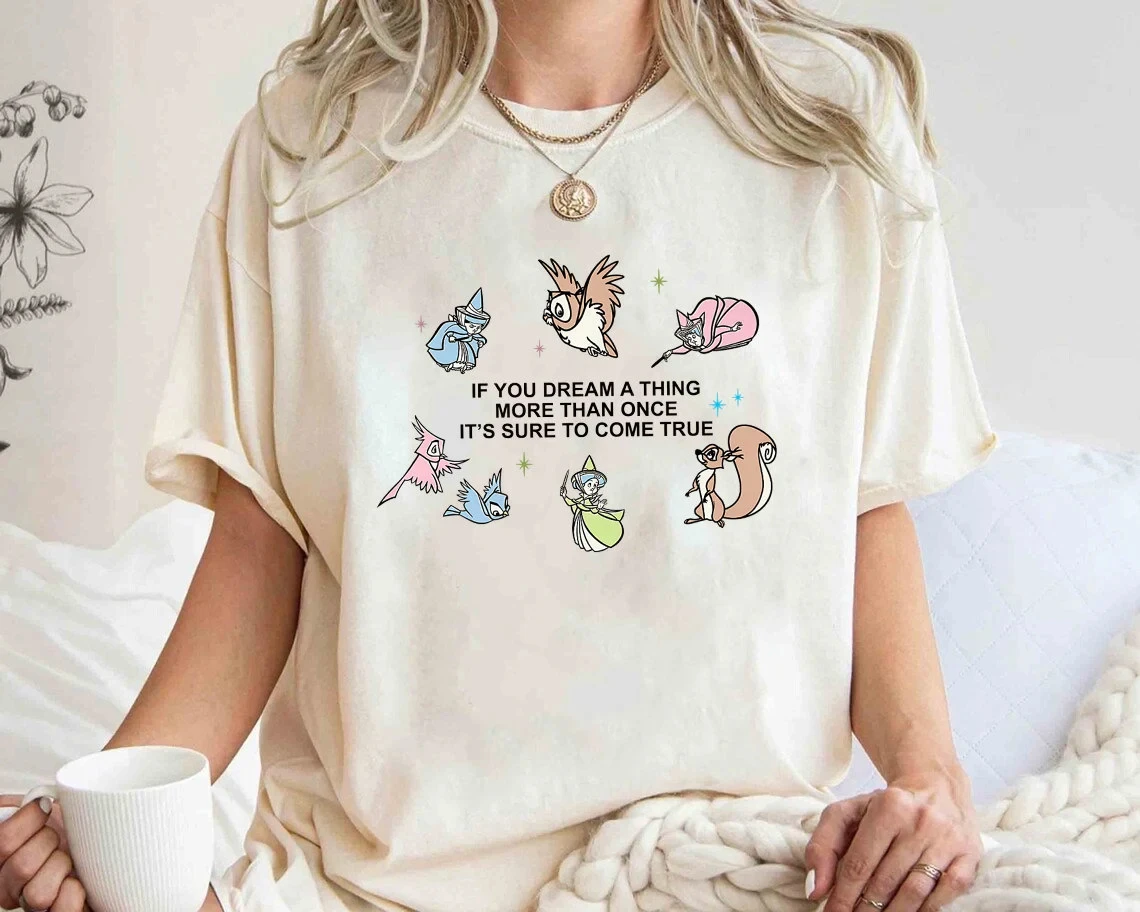 

Disney Sleeping Beauty Quote If You Dream A Thing T-shirt Disneyland Family Matching Shirt Magic Kingdom Tee