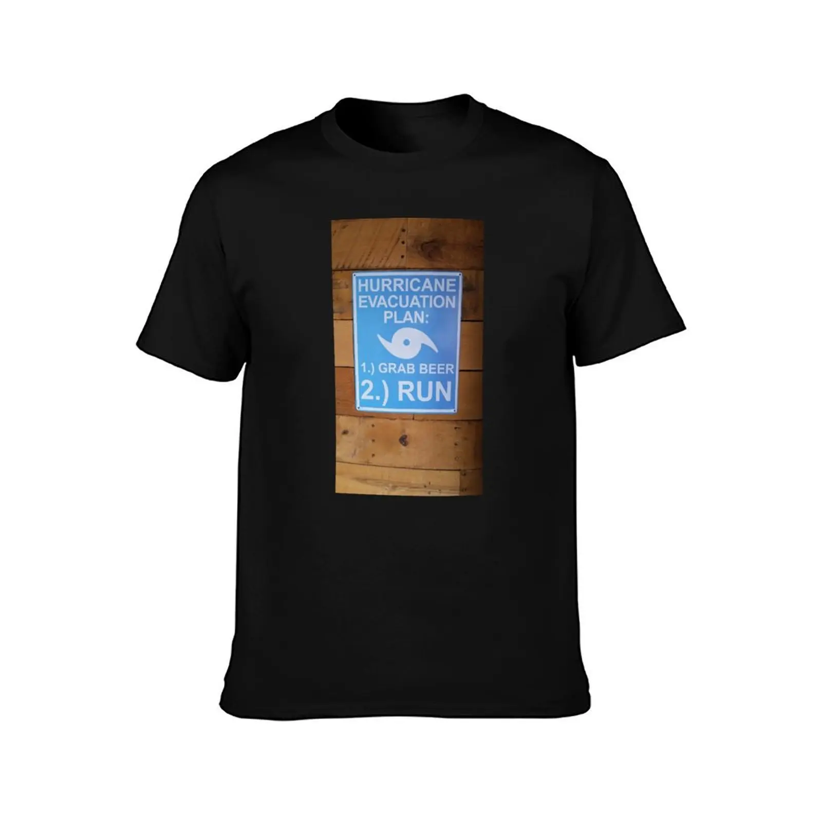 Hurricane Evacuation Plan, Grab Beer, Run T-Shirt Utility Work Short Sleeve Top
