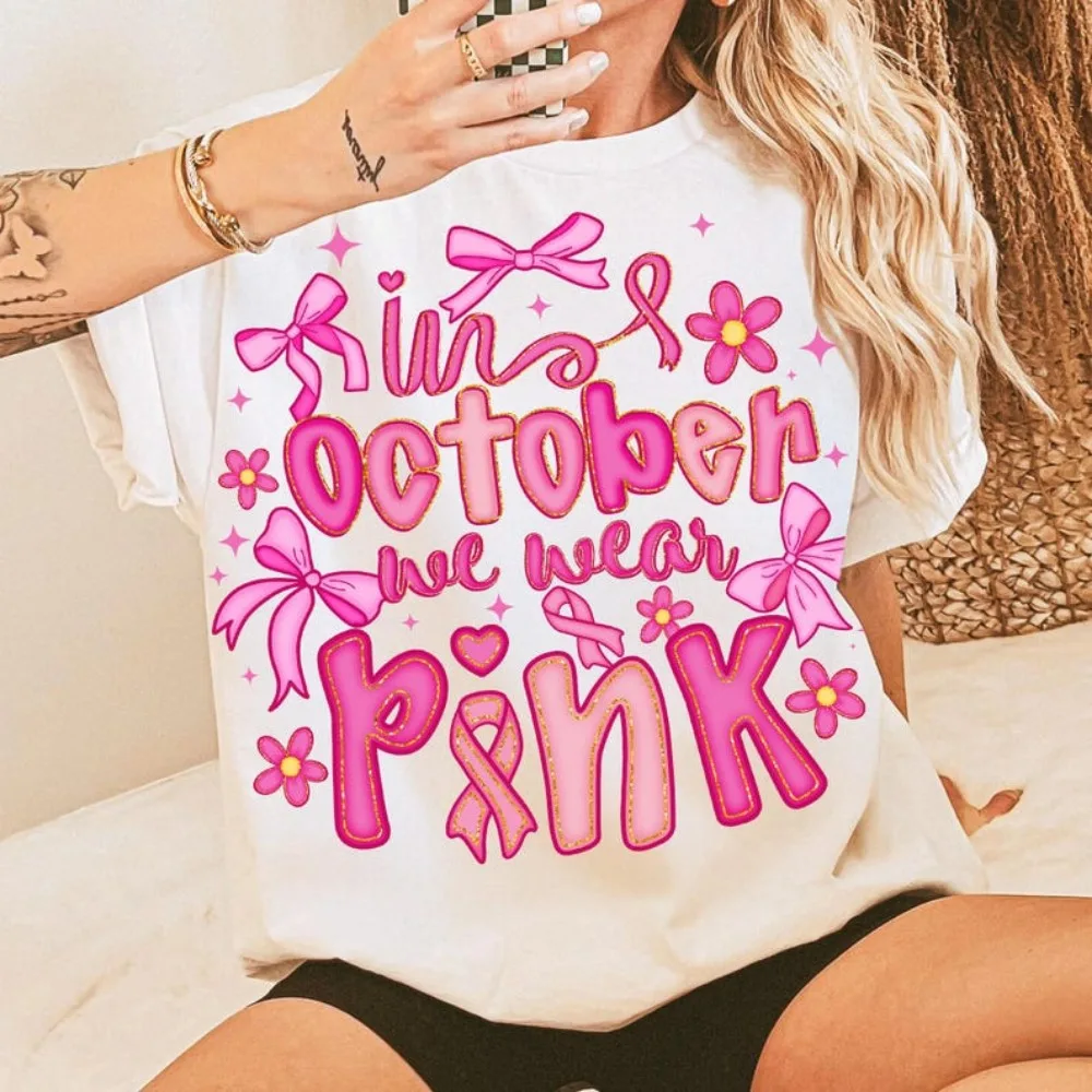 

Breast Cancer Tshirt in October We Wear Pink Shirt Breast Cancer Awareness Pink Ribbon Short Sleeve Women Daily Life Streetwear