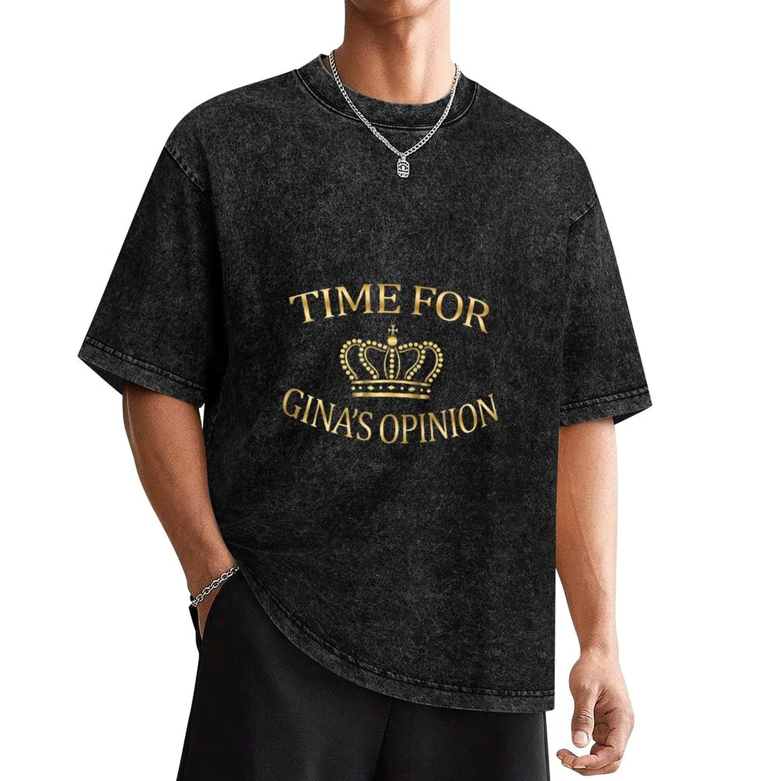 Time for Ginas Opinion Clothes Funny TV Quotes Print Back T-Shirt rapper graphic tees essential t shirt outfits for men