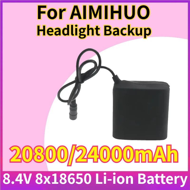 

For AIMIHUO Headlight Backup 20800/24000mAh 8.4V Battery Pack 8x18650 Li-ion Rechargeable Battery with Waterproof Silicone Case