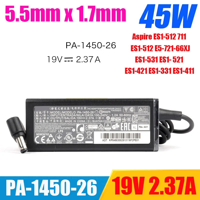 Original For ACER 19V 2.37A 45W 5.5*1.7mm laptop AC adapter charger ES1-512 711 PA-1450-26 ES1-512 ES1-531 ES1-411 ES1-331 721