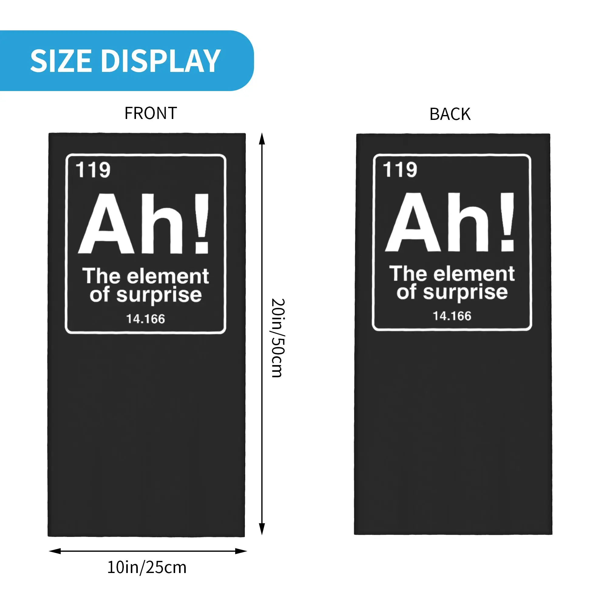 Ah the Element of Surprise Funny Bandana Neck Gaiter Printed Geek Periodic Table Balaclavas Face Scarf Headband Riding Adult