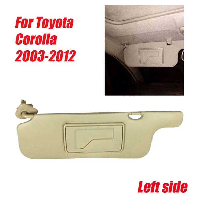 

Left Inner Sunvisor Sunshield For Toyota Corolla 2003-2012 Front Windscreen Sun Visor Sun Shade With Mirror Accessories