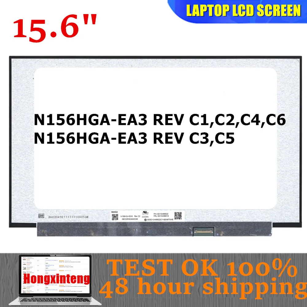 

N156HGA-EA3 REVC1,C2,C3,C4,C5,C6 Original 15.6INCH 1080P 30PINS Laptop Screen FOR Lenovo Ideapad 3-15ITL6 82H8