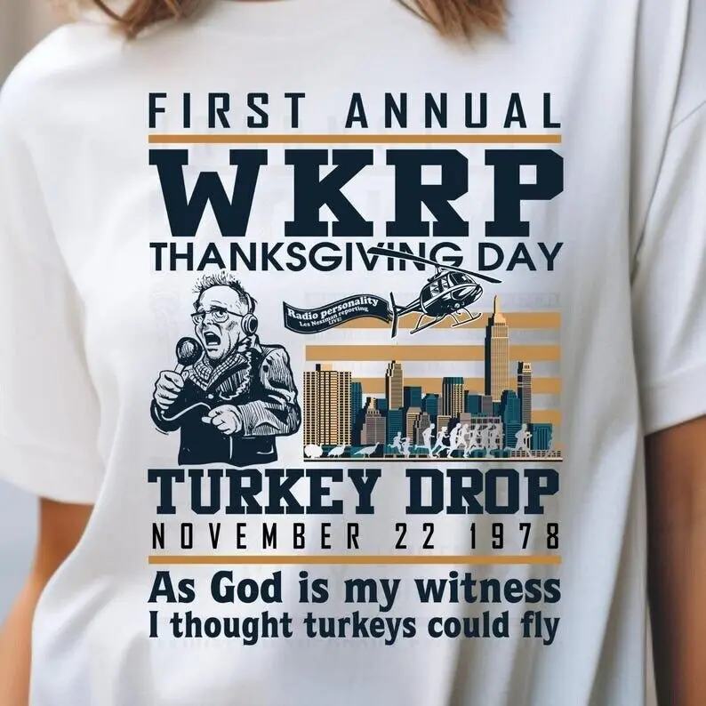 

Funny Thanksgiving WKRP Turkey Drop T-Shirt, Thanksgiving Day Cincinnati OH Shir