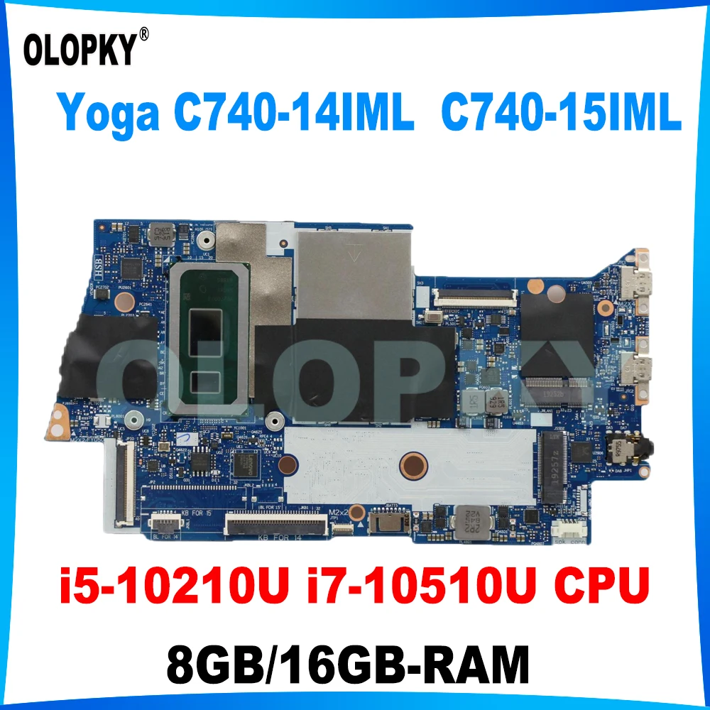 FYG41 NM-C431 Laptop Motherboard for Lenovo Yoga C740-14IML Yoga C740-15IML Mainboard I5-10210U I7-10510U CPU  RAM:8G/16G DDR4