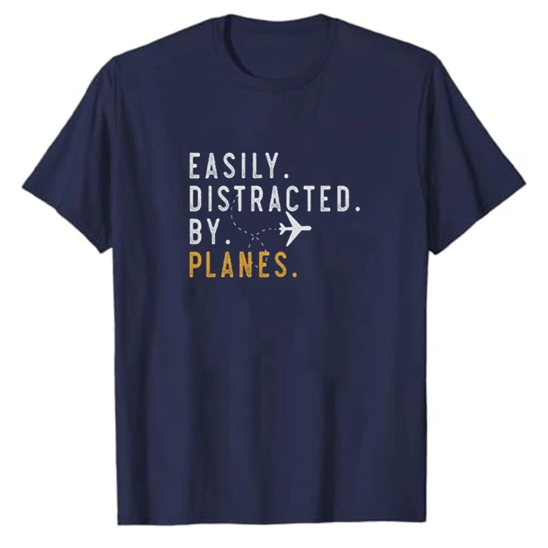 Easily Distracted by Airplanes Gift for Lover Aviation Funny Pilot Vintage Plane Retro Birthday Gift letters graphic tshirts