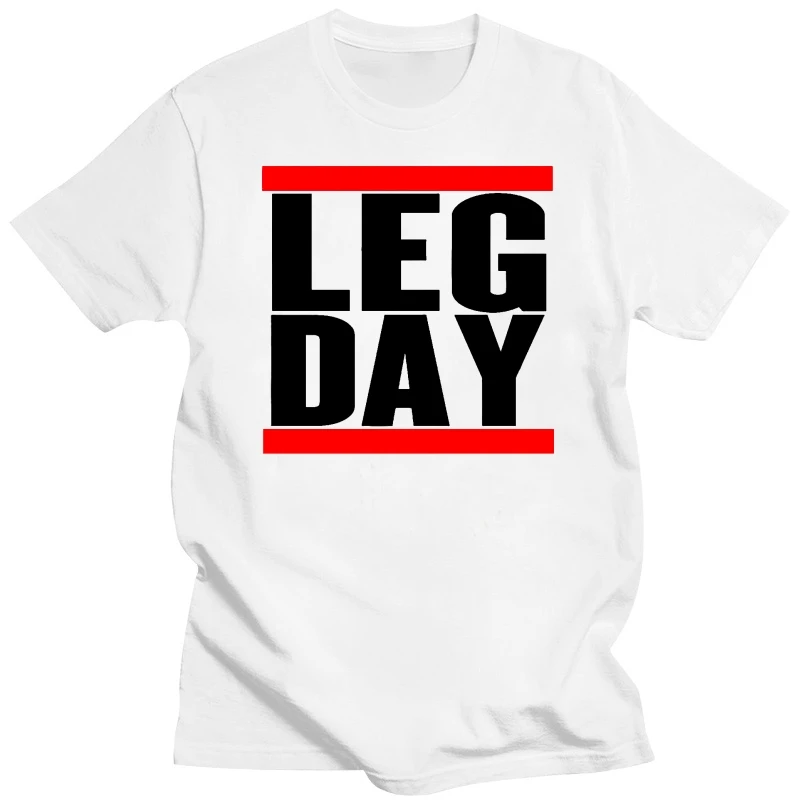 Leg Day Gymer Fitness RUM DMC T Shirt CUSTOM Tumblr Inspired Cool Retro FunnyMen T Shirt 100% Cotton