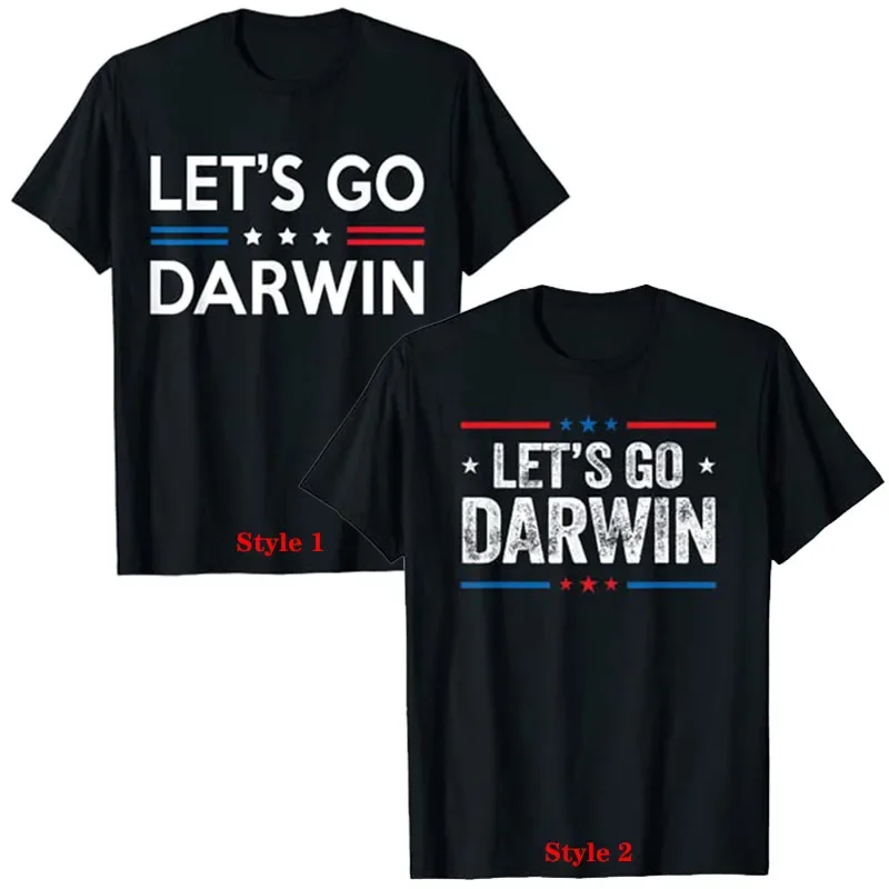 Funny Lets Go-Darwin Tshirt | Let's Go Charles Darwin Quote T-Shirt