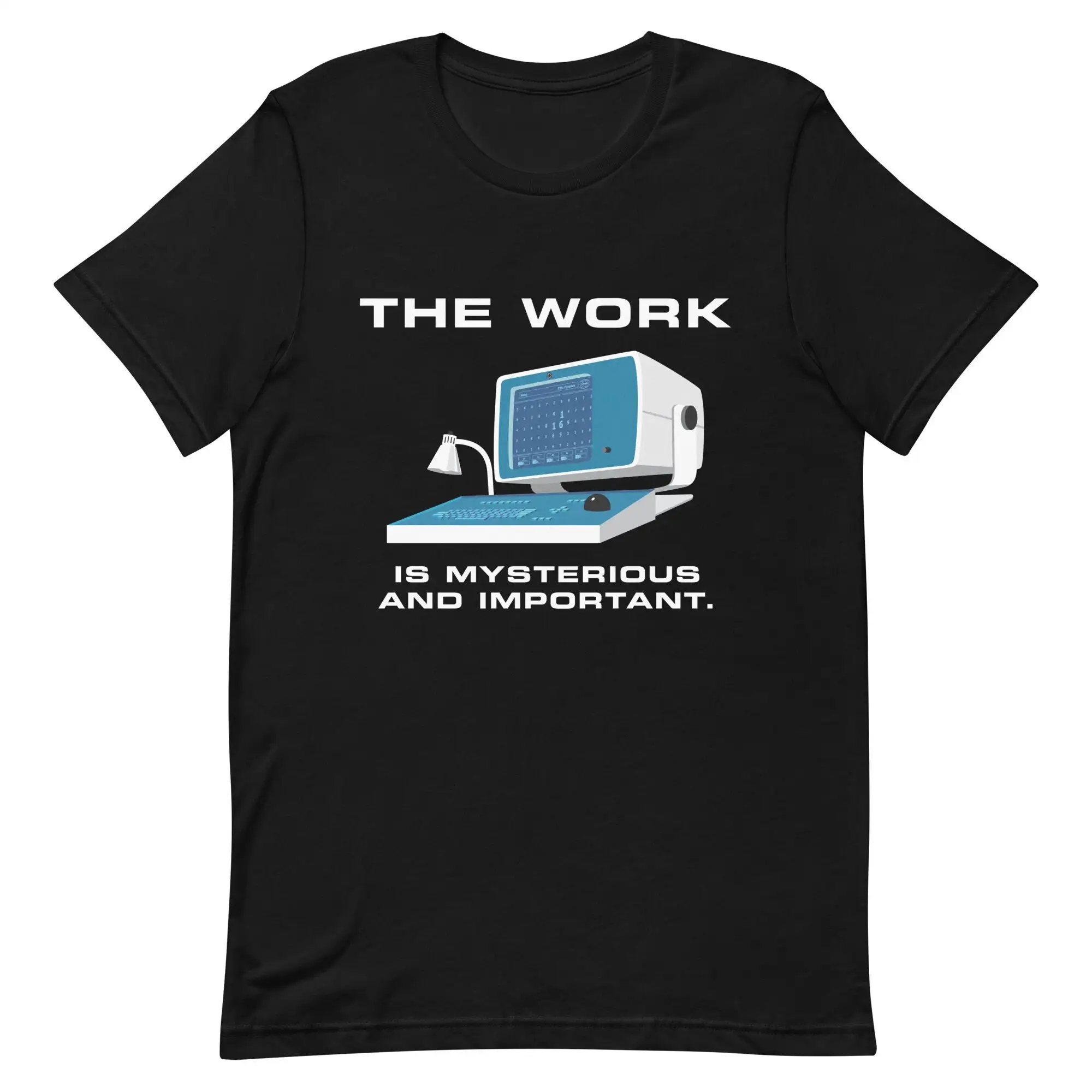 The Work Is Mysterious And Important T Shirt Severance Lumon Industries