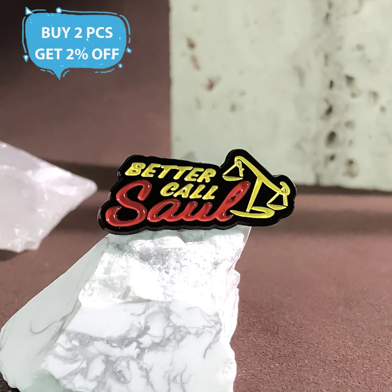 Better Call Saul Enamel Pins Custom Funny TV Series Tilted Scales Brooches Backpack Lapel Metal Badges Jewelry Gift for Friends