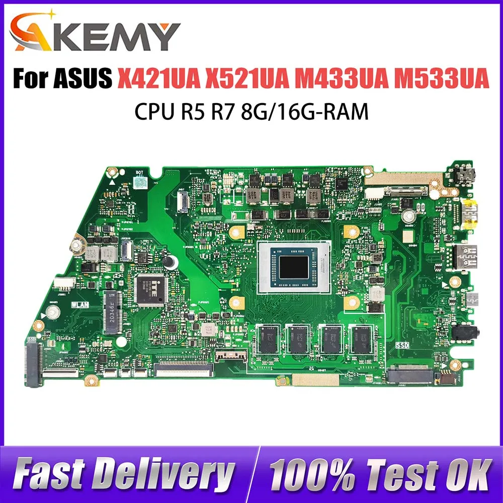 

X421UA Laptop Motherboard For Asus Vivo Book X421UA X521UA M433UA M533UA X421UAY Notebook Mainboard with CPU R5 R7 8G/16G-RAM