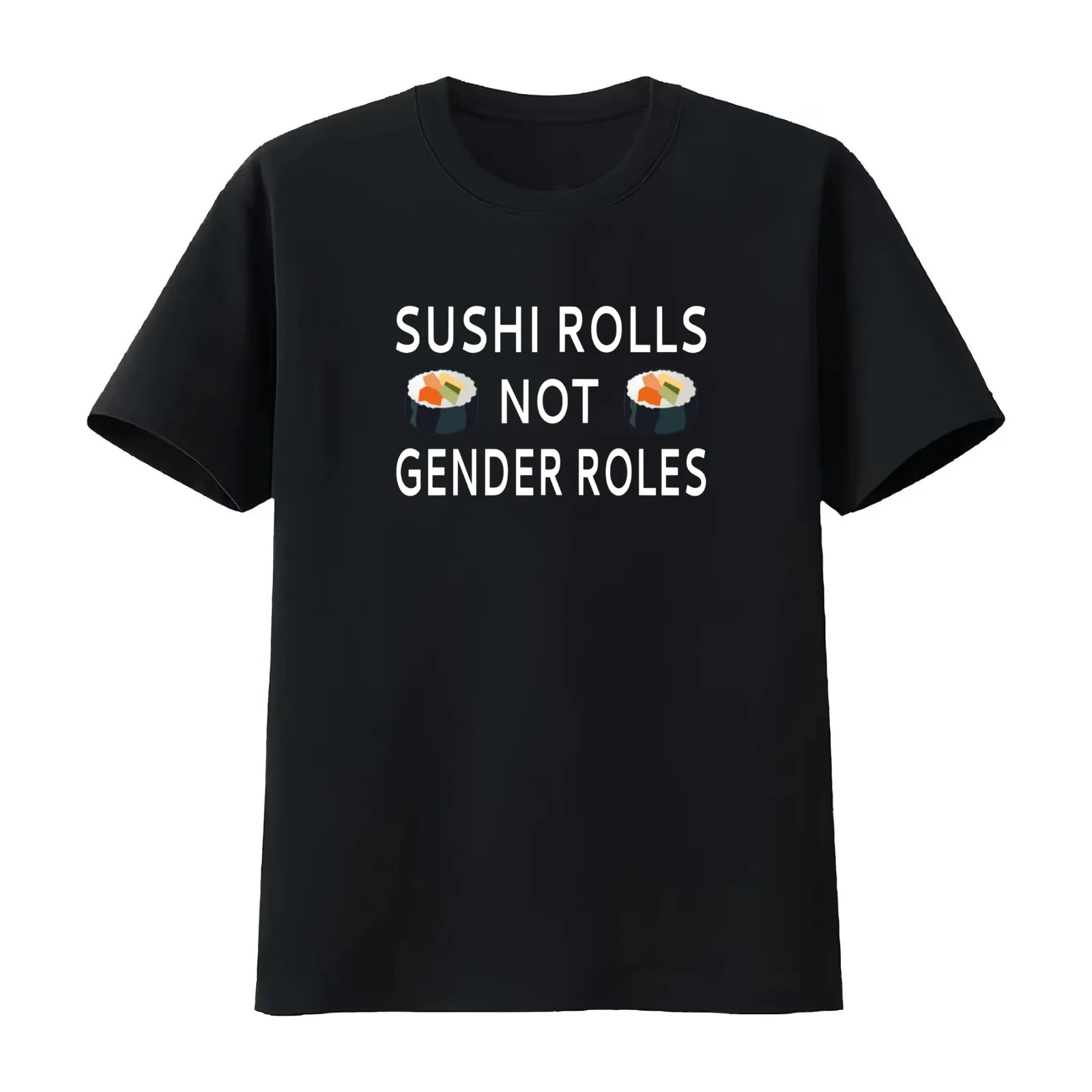 Sushi Rolls Not Gender Roles T-Shirt Summer Casual Cotton Tee Oversized Streetwear Tops Vintage Graphic Print 100% Cotton