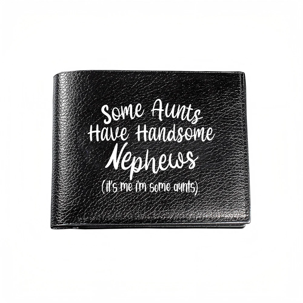 Algunas tías tienen sobrinos guapos, soy yo. Cartera para hombre con tarjetero, declaración de moda, estilo casual y de negocios.