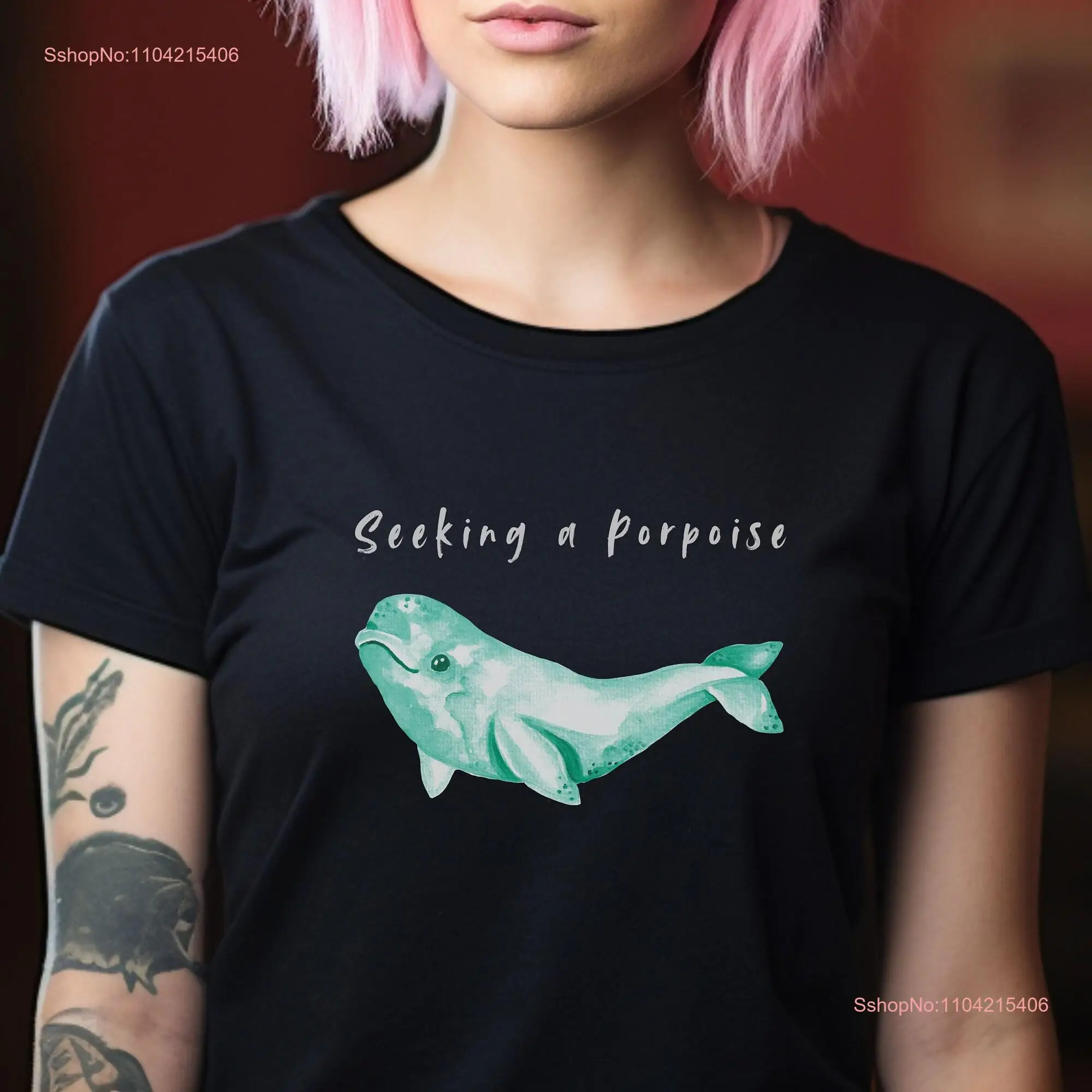 Seeking a Porpoise T Shirt Purpose Philosophical Dolphin Mood Expressive Life Meaning long or short sleeves